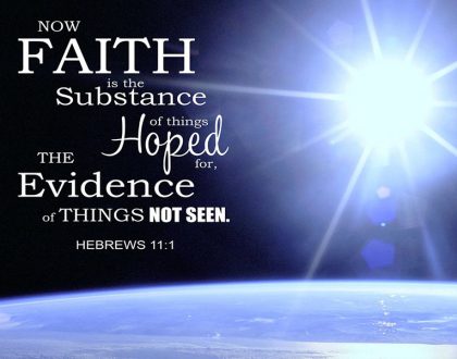 Faith is the Substance of Things Hoped For