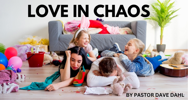 Love In Chaos Pt 2