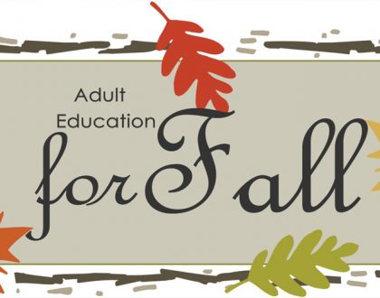 Adult Education for Fall
