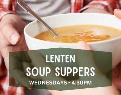 Lent Soup Suppers