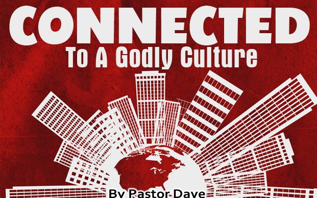 Connected to a Godly Culture